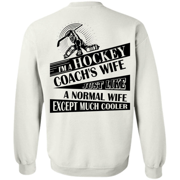 Being A Coach T Shirt, I'm A Hockey Coach's Wife Sweatshirt