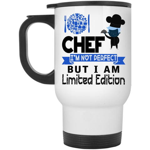 I Am Limited Edition Travel Mug, Chef I'm Not Perfect Mug