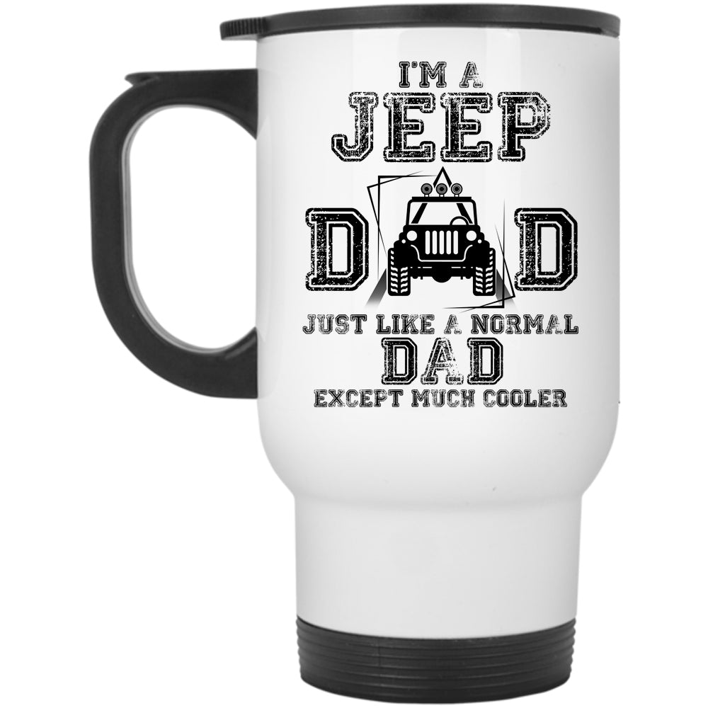 Cool Gift For Jeep Dad Travel Mug, I'm A Jeep Dad Mug – Premium Fan Store