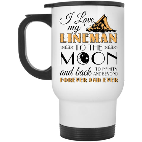 Funny Gift For Girlfriend Travel Mug, I Love My Lineman Mug