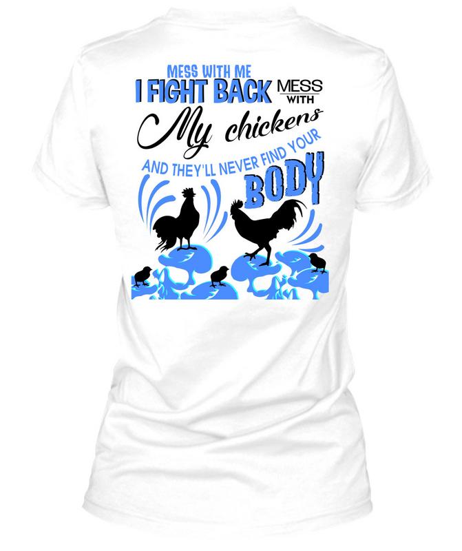 i love my chickens t shirt