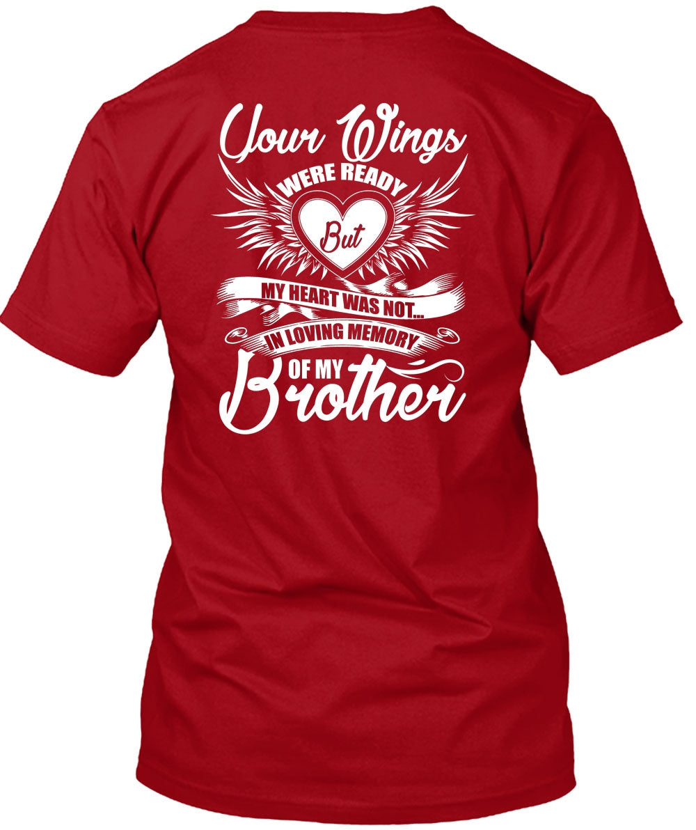 Loving Memory Of My Brother T Shirt, Your Wings T Shirt – Premium