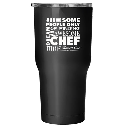 Finding An Awesome Chef Tumbler 30 oz Stainless Steel, Being A Chef Travel Mug