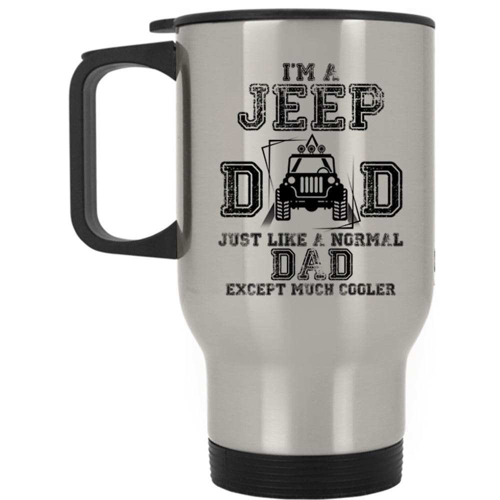 Cool Gift For Jeep Dad Travel Mug, I'm A Jeep Dad Mug – Premium Fan Store