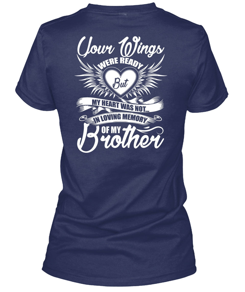 Loving Memory Of My Brother T Shirt, Your Wings T Shirt – Premium