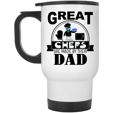 I Love Dad Travel Mug, Great Chefs Are Made By Their Dad Mug