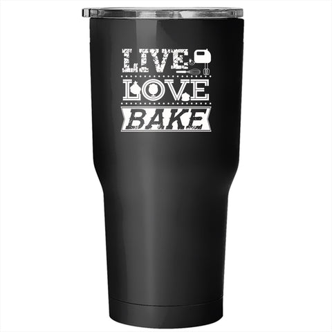 Live Love Bake Tumbler 30 oz Stainless Steel, I Love Baking Travel Mug