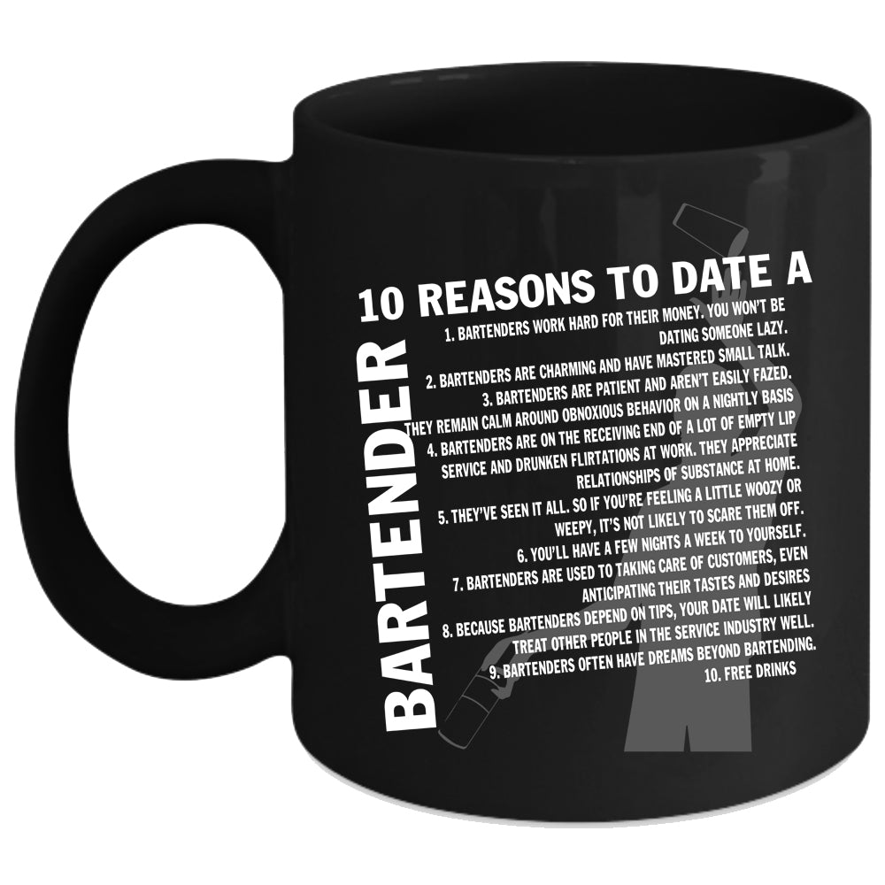 10 Reasons To Date A Bartender Coffee Mug, Cute Bartender Coffee Cup –  Premium Fan Store